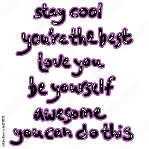 A set with motivational and good vibe quotes. Hand written sign for every design production. made as stickers