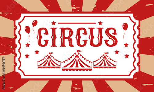 Circus banner. Vector illustration in retro style.
