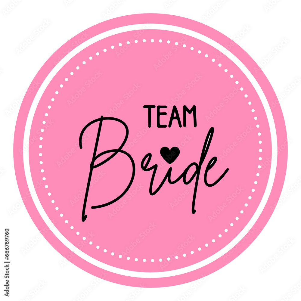 Team bride on pink background Team bride on pink background