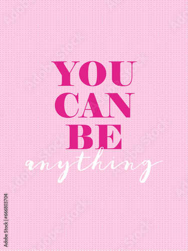 Affirmation pink barbie background vector. Wallpaper design with text. Illustration for prints, wall art, cover, wrapping, poster