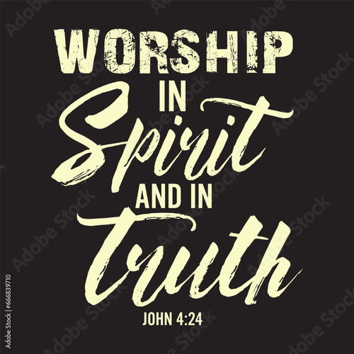 worship in spirit and in truth christian bible verse t shirt Color fafac8