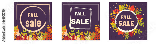 Autumn or Fall sale banner, background set with colorful leaves. Autumn discount, Hello Fall social media poster design templates with foliage frame.