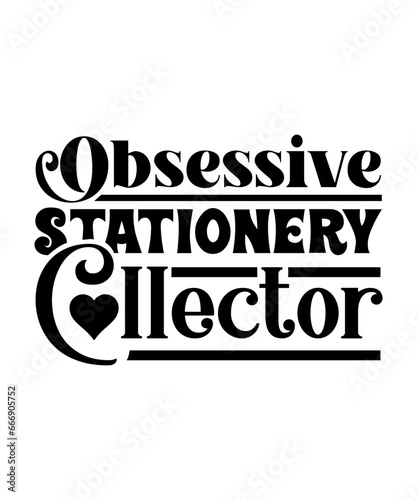 OBSESSIVE STATIONERY COLLECTOR svg