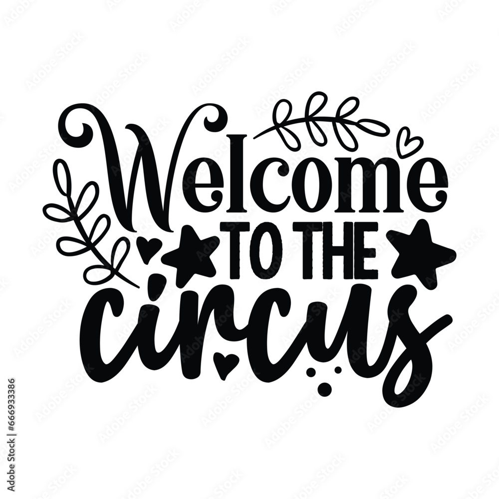 welcome to the circus welcome to the circus