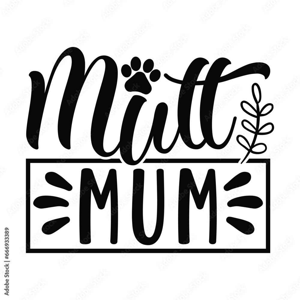 Obraz premium mutt mum