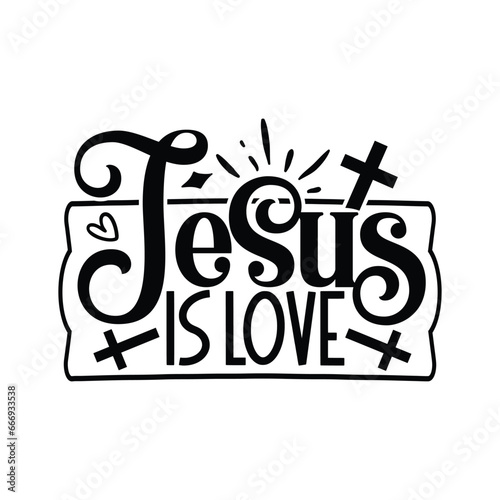Jesus is love 