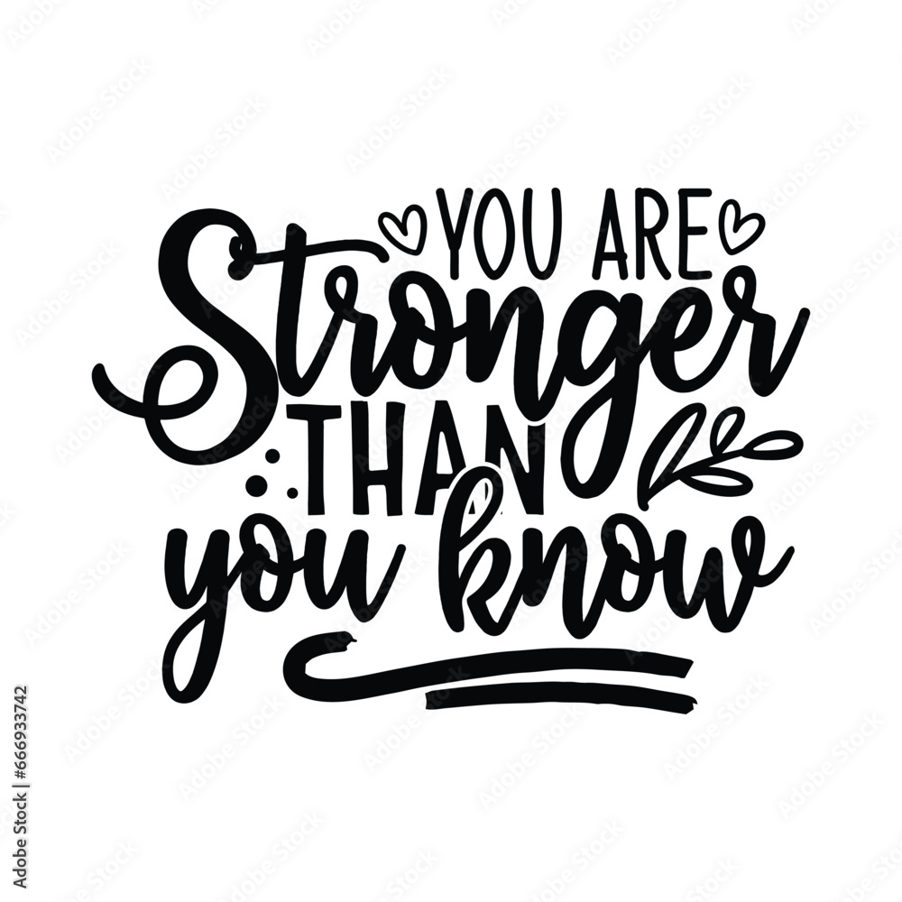 you are stronger than you know 