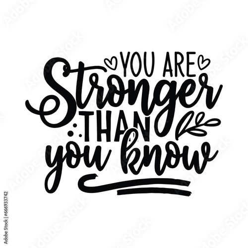 you are stronger than you know 