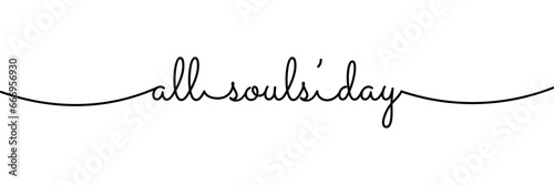 All Souls' Day Monoline calligraphy isolated on white background. Vector Illustration