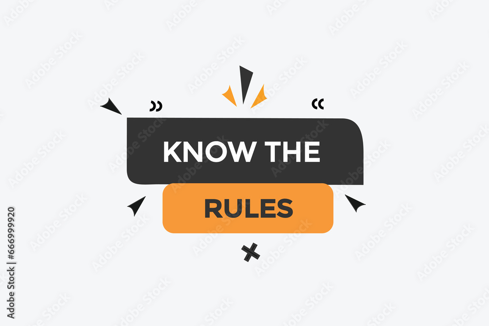 new know the rules website, click button, level, sign, speech, bubble banner,
new know the rules website, click button, level, sign, speech, bubble banner,