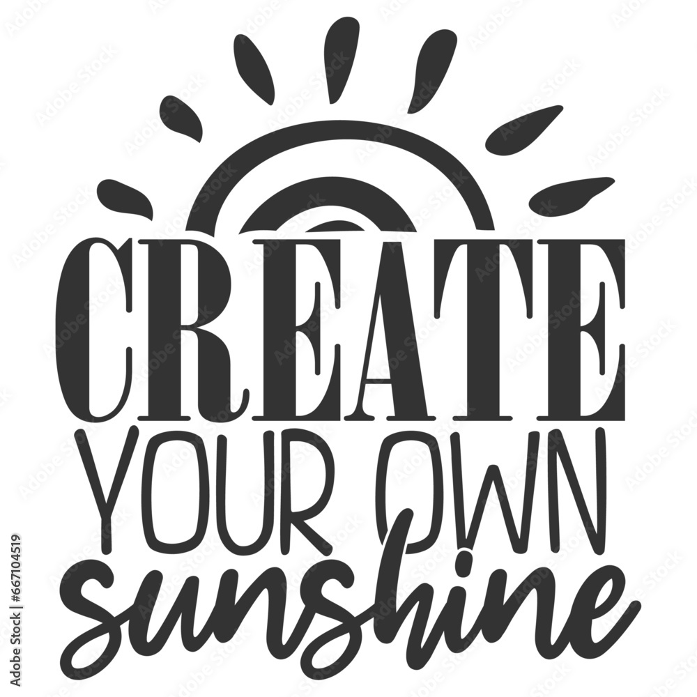 Create Your Own Sunshine - Strong Girl Illustration Create Your Own Sunshine - Strong Girl Illustration