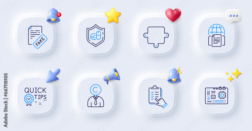 Checklist, Fake news and Quick tips line icons. Buttons with 3d bell, chat speech, cursor. Pack of Puzzle, Motherboard, Medical tablet icon. Copyrighter, Internet documents pictogram. Vector Checklist, Fake news and Quick tips line icons. Buttons with 3d bell, chat speech, cursor. Pack of Puzzle, Motherboard, Medical tablet icon. Copyrighter, Internet documents pictogram. Vector