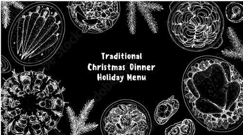 Christmas food. Christmas dinner. Holiday menu. Food design template. Engraved style background. Food and drink set. Hand drawn sketch, design template.