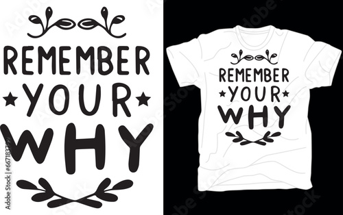 Remember Your Why, Inspirational Quotes, Motivation, Love Yourself , Created With a Purpose , You Matter 