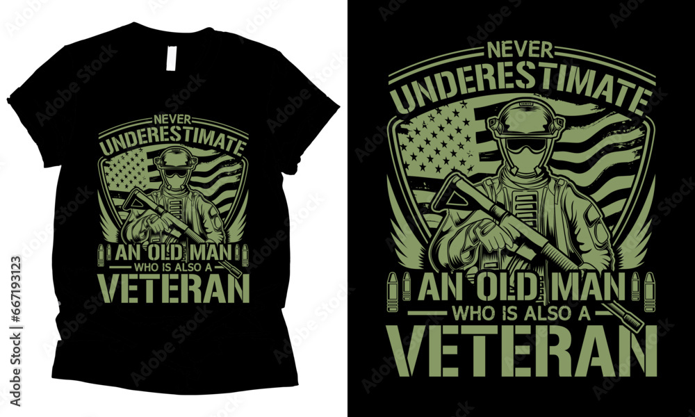Never Underestimate an Old Man Who Is Also A Veteran grandpa t-shirt design. Never Underestimate an Old Man Who Is Also A Veteran grandpa t-shirt design.