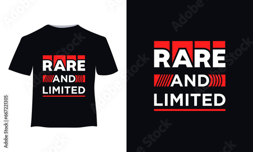 T shirt design. Rare and limited typography t-shirt fashion design