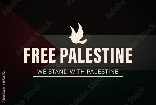 Free Palestine Design. Stand with palestine banner. Stop the war illustration