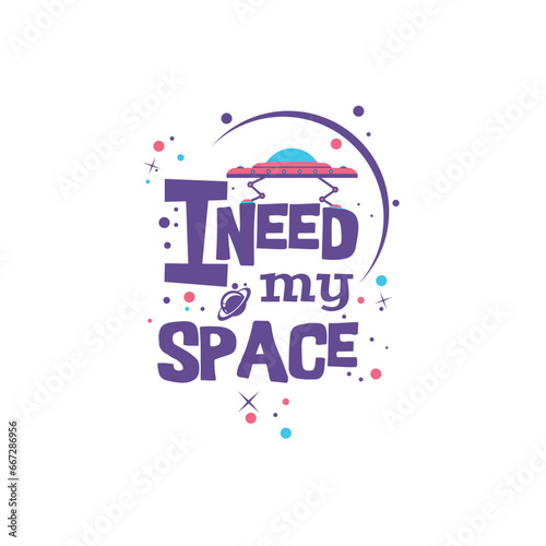 I Need My Space