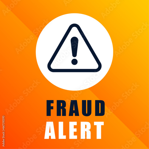 fraud alert warning background for financial scam or crime