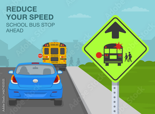 Safe driving tips and traffic regulation rules. Reduce speed, school bus stop ahead. Back view of a yellow bus and traffic flow. Flat vector illustration template. © flatvectors