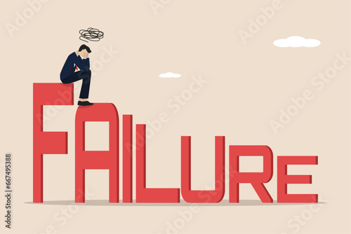 Business failure, work mistake, bankruptcy or failed entrepreneur concept, depressed businessman sitting on failure writing. Vector illustration of businessman.