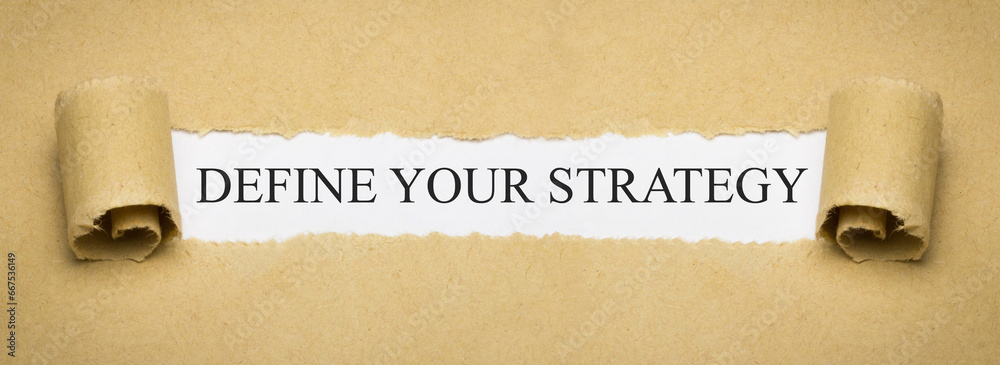 Obraz premium Define Your Strategy