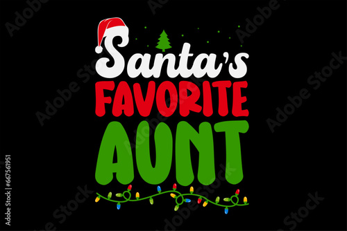 Santa's Favorite Aunt Christmas T-Shirt Design