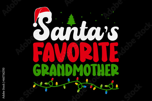 Santa's Favorite Grandmother Christmas T-Shirt Design