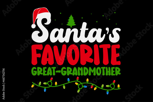 Santa's Favorite Great Grandmother Christmas T-Shirt Design