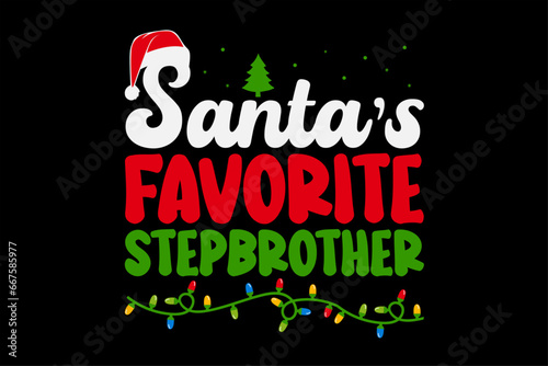 Santa's Favorite Stepbrother Christmas T-Shirt Design