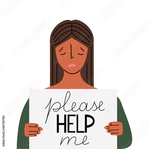 Woman asking for help, holding a poster. Social issues, mistreat or other physical or psychological abuse. Isolated vector illustration