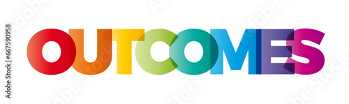 The word Outcomes. Vector banner with the text colored rainbow.