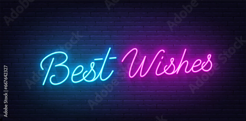Best Wishes neon lettering on brick wall background.