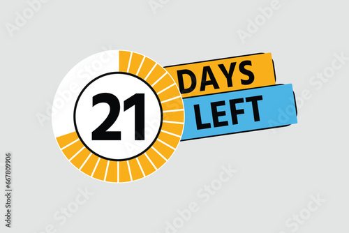 21 days Left, 21 days to go. Save the Date.. countdown Vector typographic design. One days to go. sale price offer, 21 days only