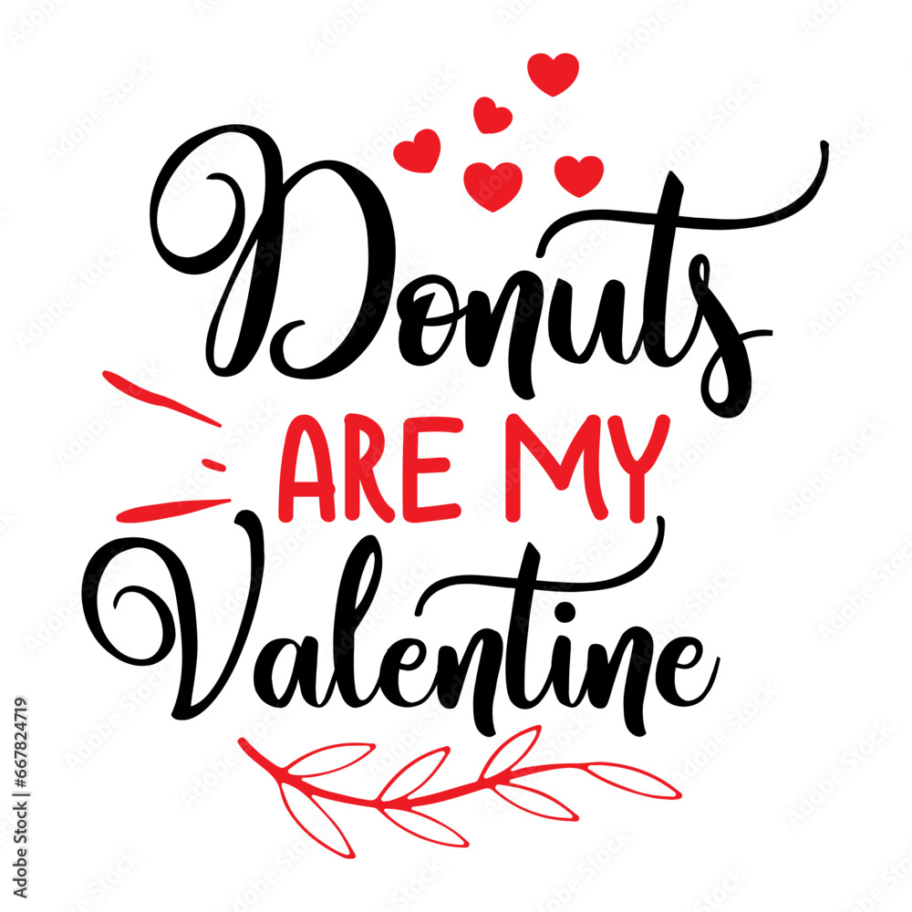 Donuts Are My Valentine svg