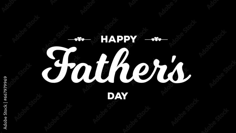 Happy Fathers Day animated title alpha matte 4k Happy Fathers Day animated title alpha matte 4k