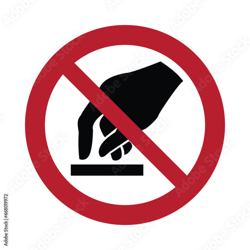 do not touch sign