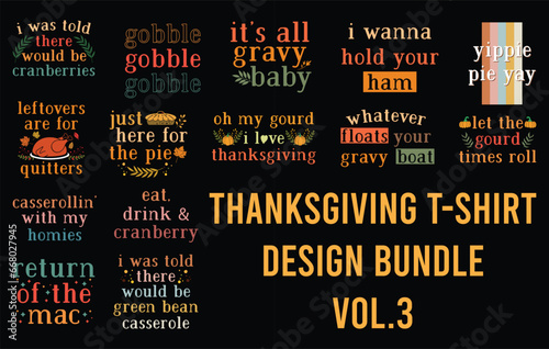 Funny thanksgiving t-shirt design bundle, family matching shirt, quotes, typography tees, editable vector template.
