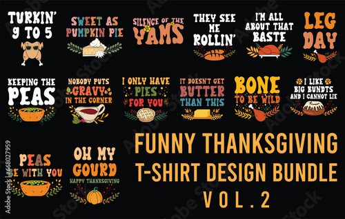Funny thanksgiving t-shirt design bundle, family matching shirt, quotes, typography tees, editable vector template.