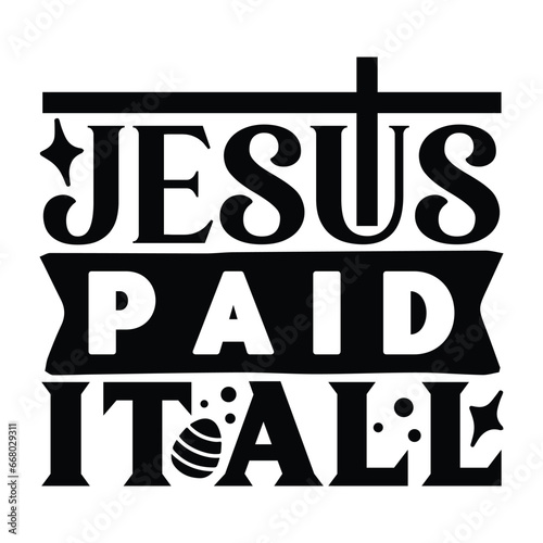 Jesus paid it all