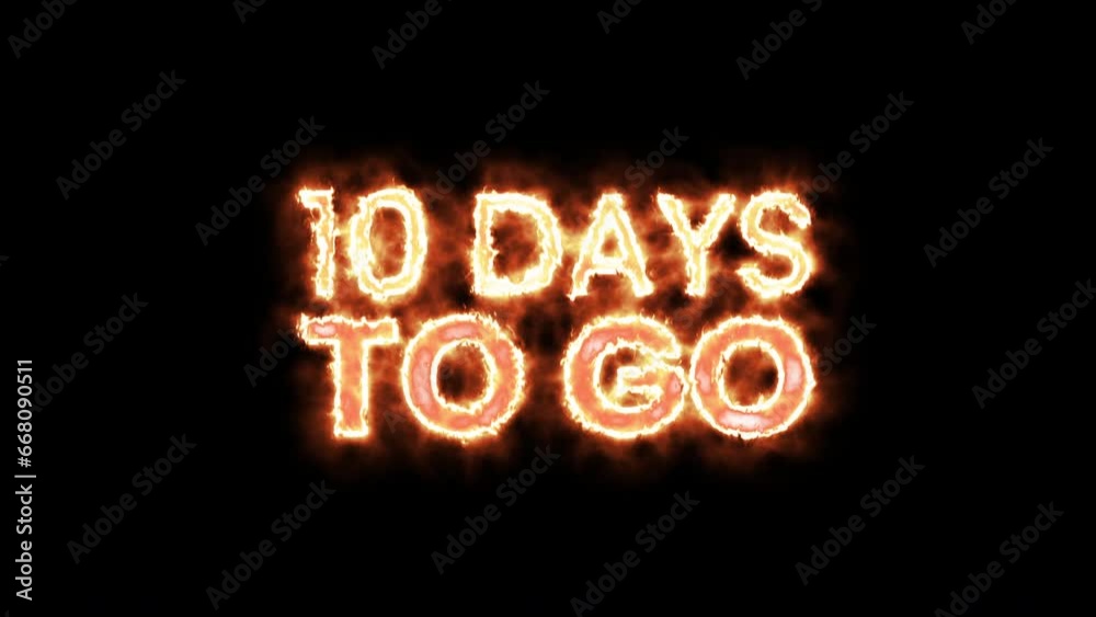 10 days to go fire animation text. Fire Burning text promo animation. 4K motion animation.