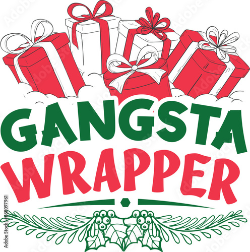 Gangsta Wrapper christmas t-shirt design