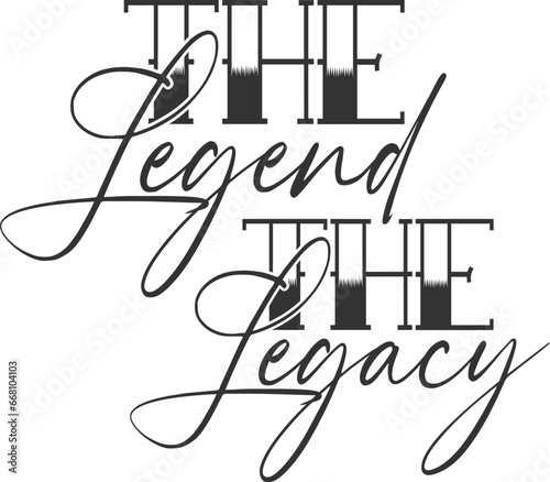 The Legend / The Legacy - Daddy And Me Matching Designs