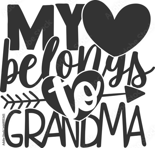 My Heart Belongs To Grandma - Grandma Illustration
