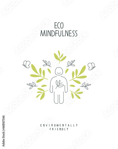 Environmentally friendly planet concept. Hand drawn cartoon sketch of humanwith green leaves. Think Green.  Eco mindfulness Сoncept.
