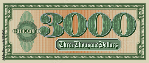 Vector sample green paper check of 3000 dollars. Bill with a frame and guilloche. Vintage cheque.