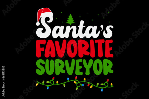 Santa's Favorite Surveyor Christmas T-Shirt Design