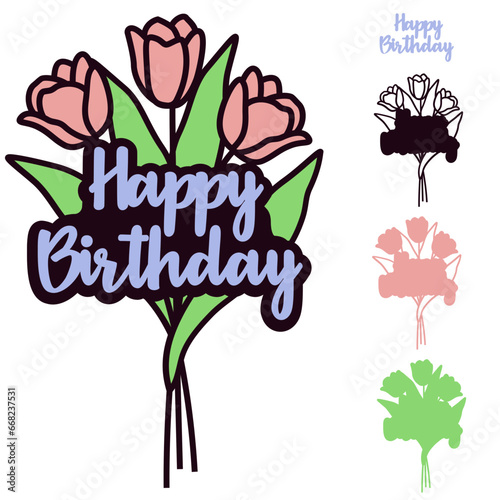 Happy birthday bouquet, 3d layered papercut template, Birthday decoration laser cut, Cake topper with tulip