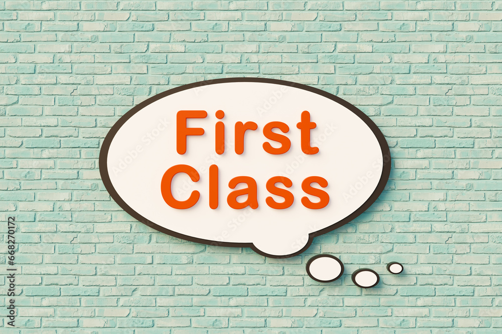 Fototapeta premium First Class, cartoon speech bubble, orange letters, brick wall. Premium, vip, luxury, business lounge. 3D illustration