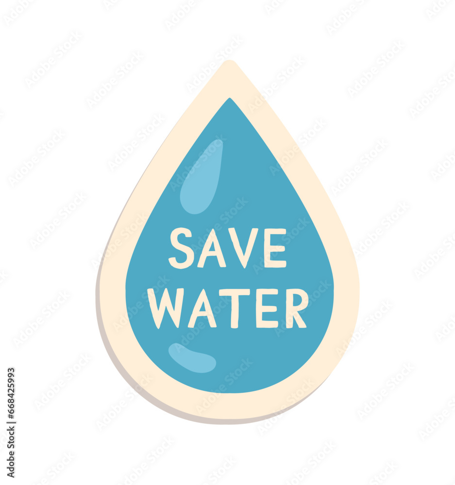 Eco sticker concept. Save water inscription at drop. Care about nature and ecosystem. Eco friendly flyer. Template and layout. Cartoon flat vector illustration isolated on white background Eco sticker concept. Save water inscription at drop. Care about nature and ecosystem. Eco friendly flyer. Template and layout. Cartoon flat vector illustration isolated on white background